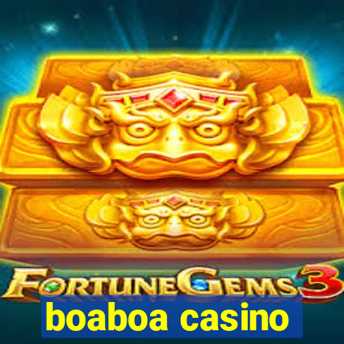 boaboa casino