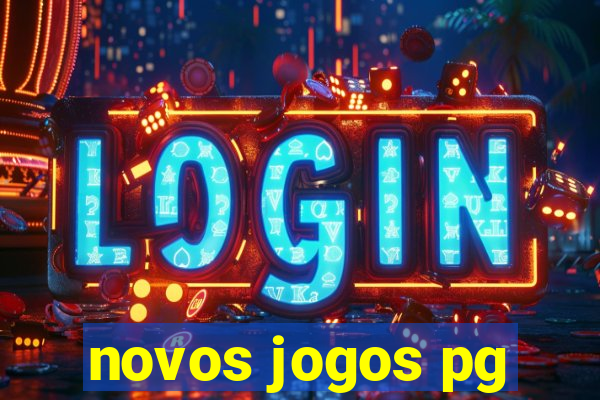 novos jogos pg