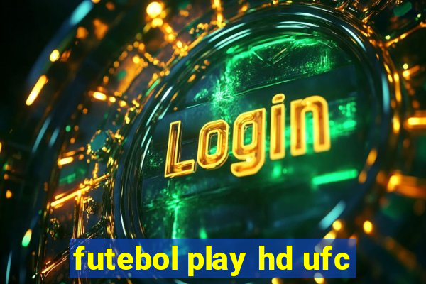 futebol play hd ufc