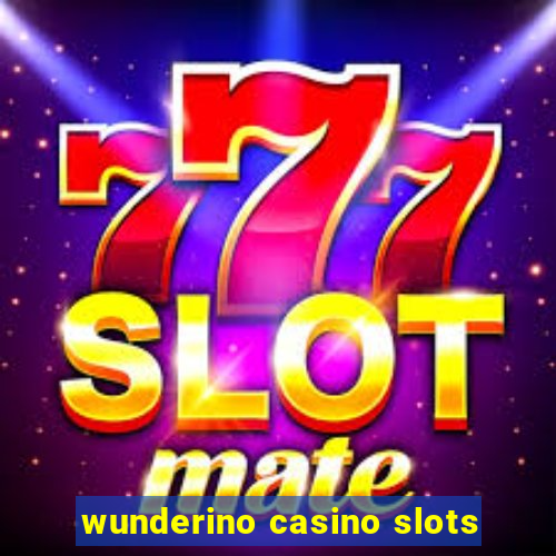 wunderino casino slots