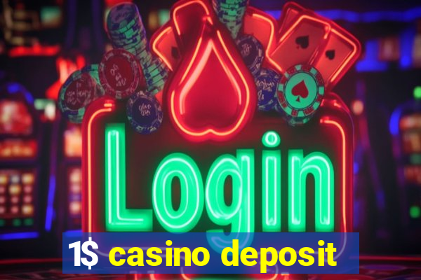 1$ casino deposit