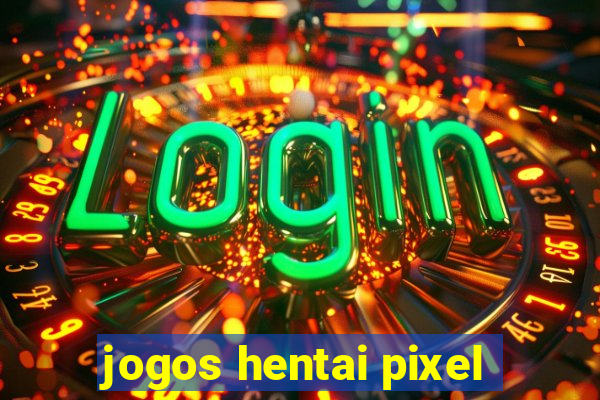 jogos hentai pixel