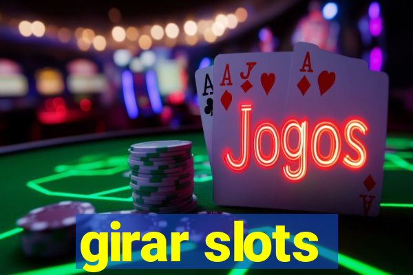 girar slots