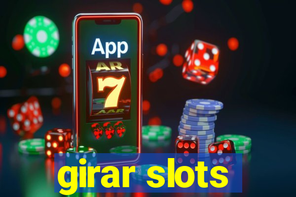 girar slots