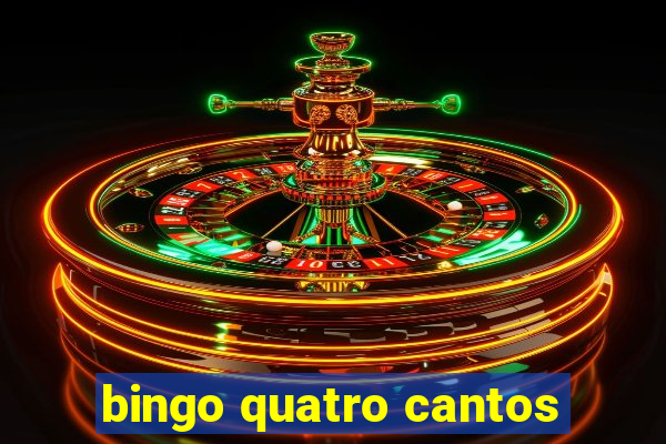 bingo quatro cantos