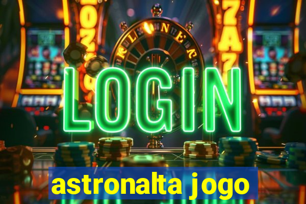 astronalta jogo