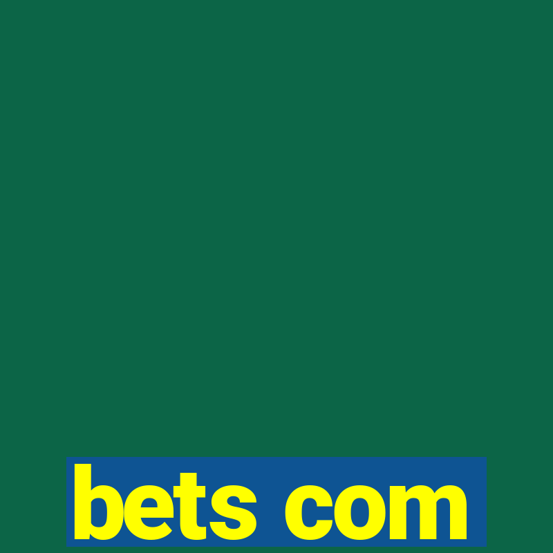 bets com