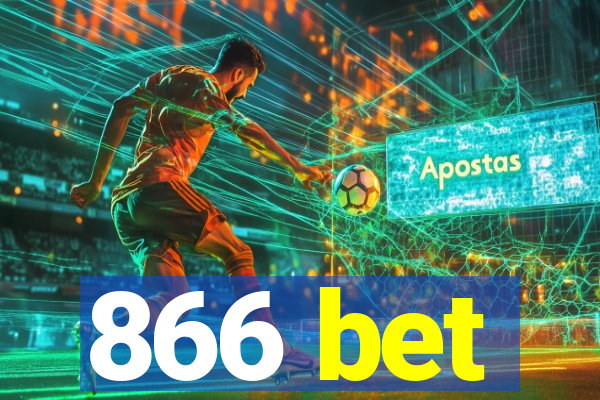 866 bet