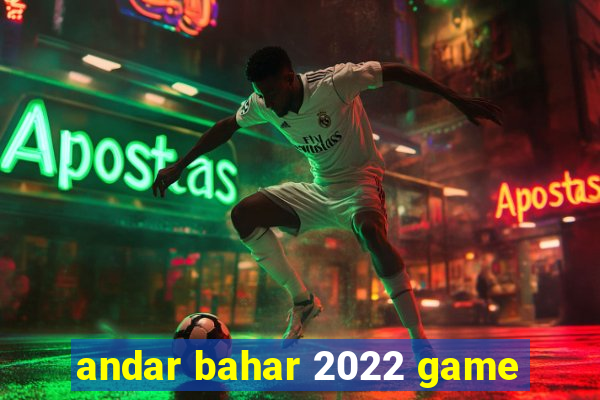 andar bahar 2022 game