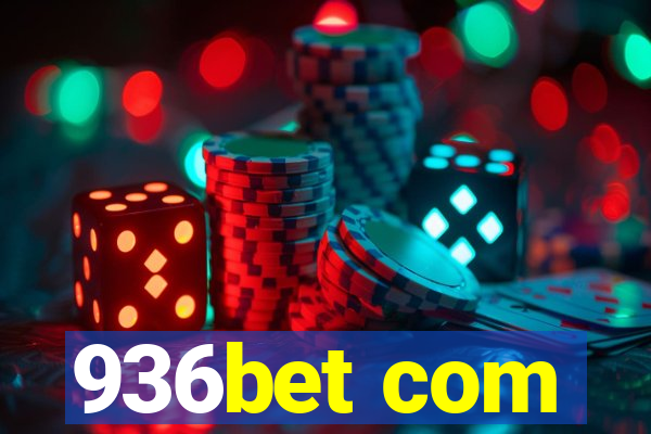 936bet com