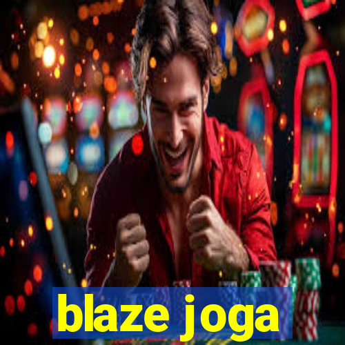 blaze joga