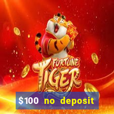 $100 no deposit casino bonus codes instant play