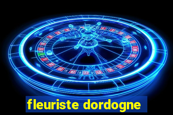 fleuriste dordogne