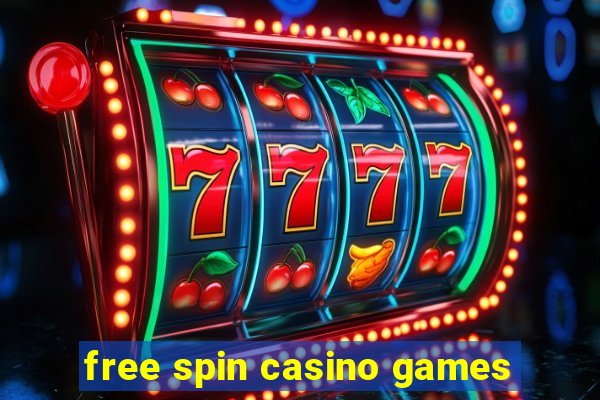 free spin casino games