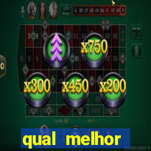 qual melhor plataforma para jogar fortune tiger