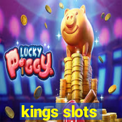 kings slots