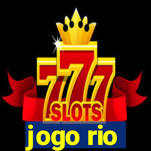 jogo rio