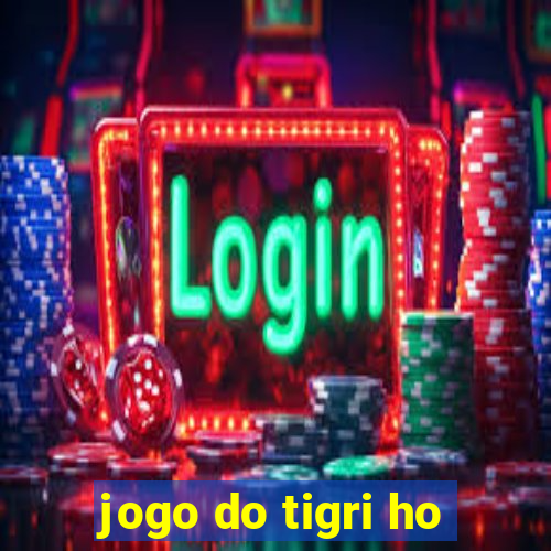 jogo do tigri ho