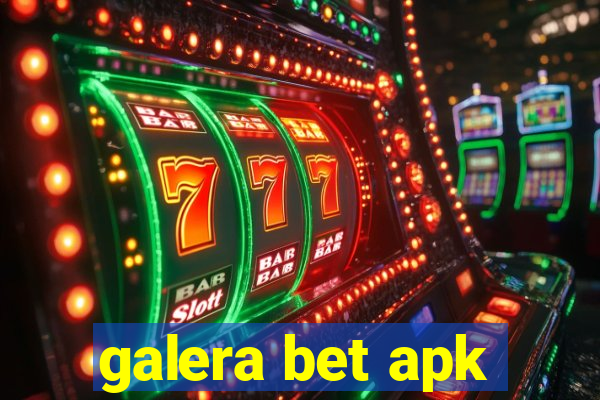 galera bet apk