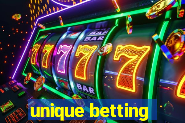 unique betting