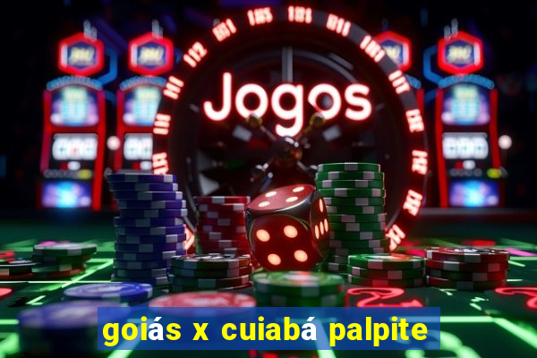 goiás x cuiabá palpite