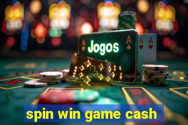 spin win game cash