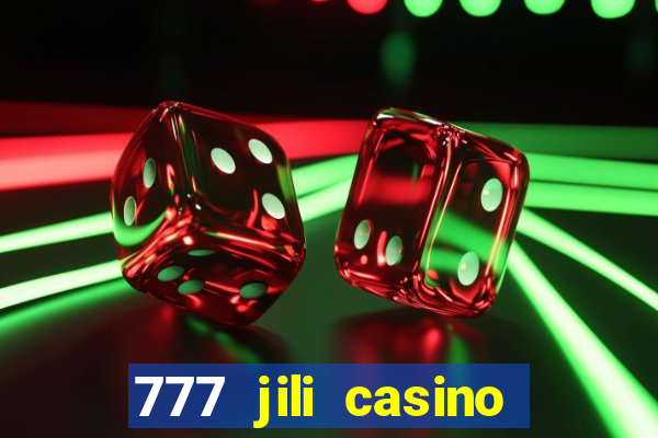 777 jili casino online games