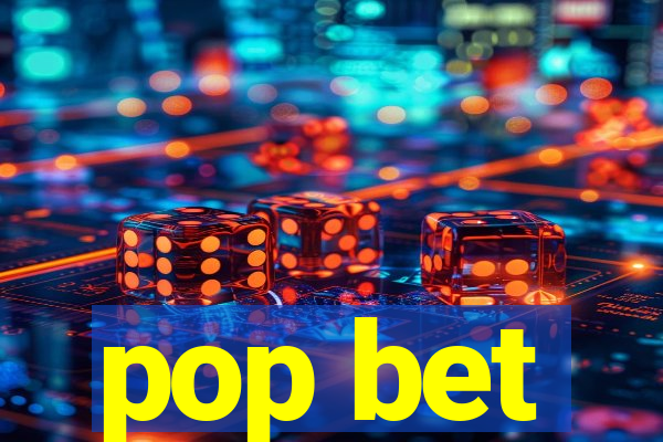 pop bet