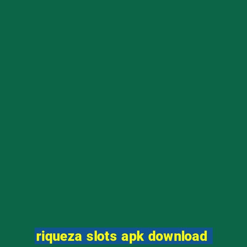 riqueza slots apk download