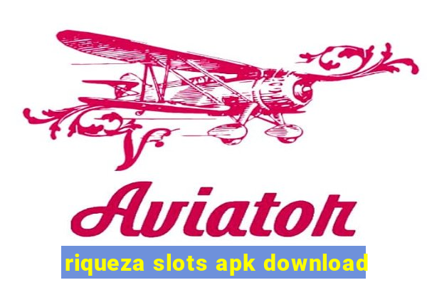 riqueza slots apk download