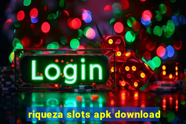 riqueza slots apk download