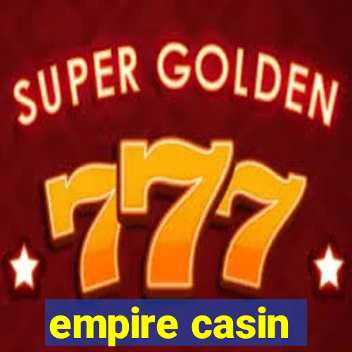 empire casin