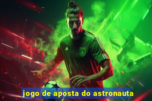 jogo de aposta do astronauta