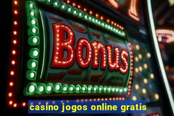 casino jogos online gratis