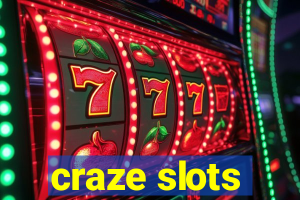 craze slots