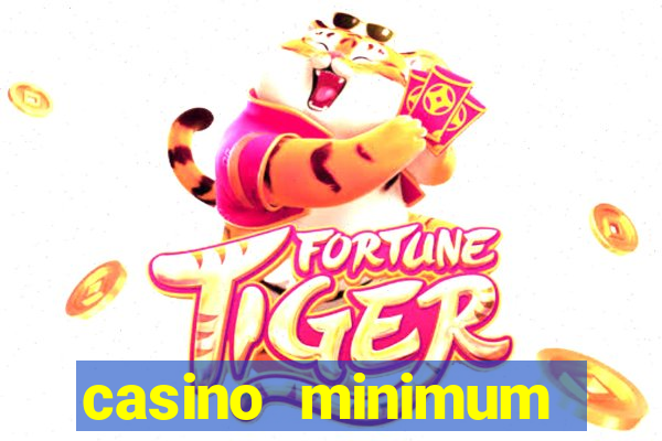 casino minimum deposit $1