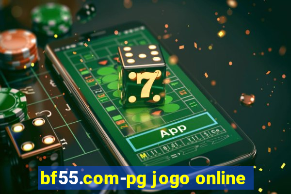 bf55.com-pg jogo online