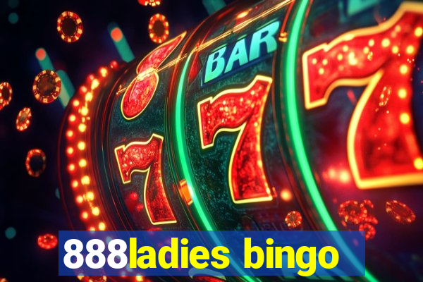 888ladies bingo