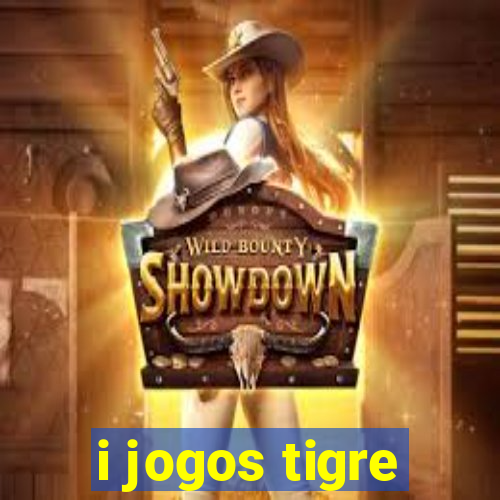 i jogos tigre