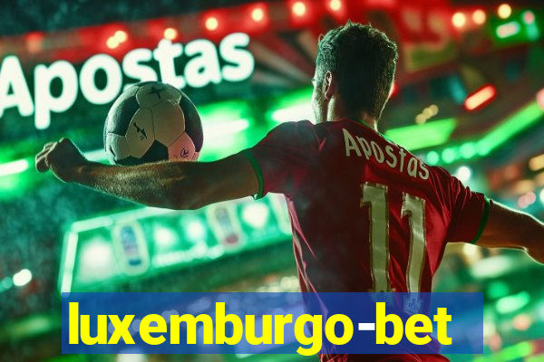 luxemburgo-bet