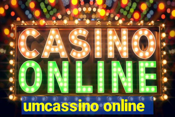 umcassino online