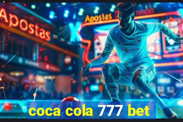 coca cola 777 bet