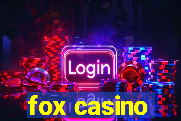 fox casino