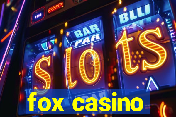 fox casino