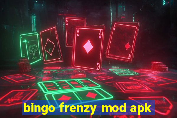 bingo frenzy mod apk