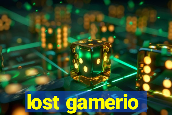 lost gamerio