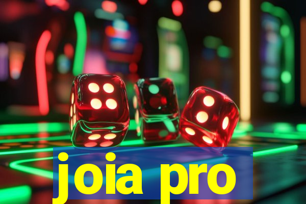 joia pro