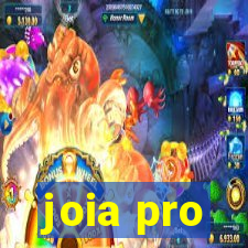 joia pro