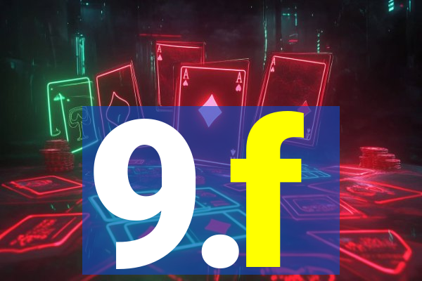 9.f