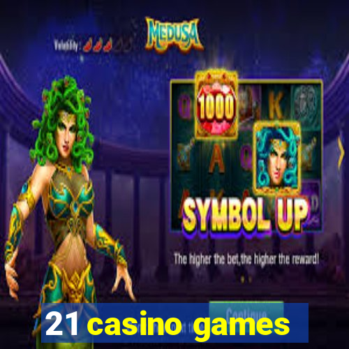 21 casino games